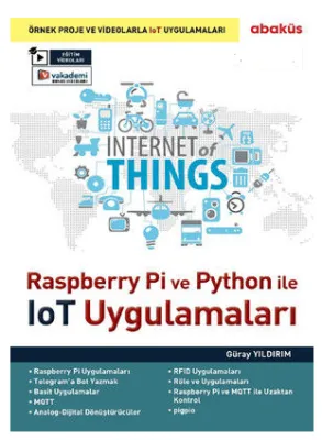 Raspberry Pi ve Python ile IoT Uygulamaları (Kitap)