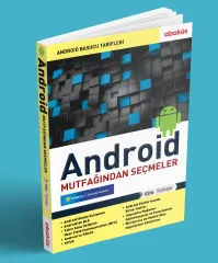 Android Mutfağından Seçmeler